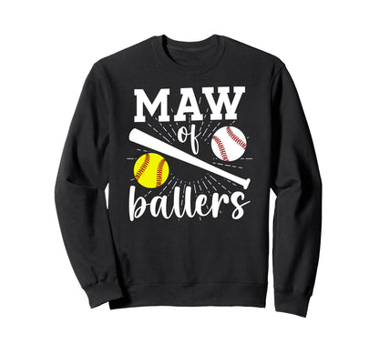 Maw Ballers Proud Baseball Sweatshirt - Casual Everyday Wear Men Women - T-Shirt, Sweatshirt, Hoodie