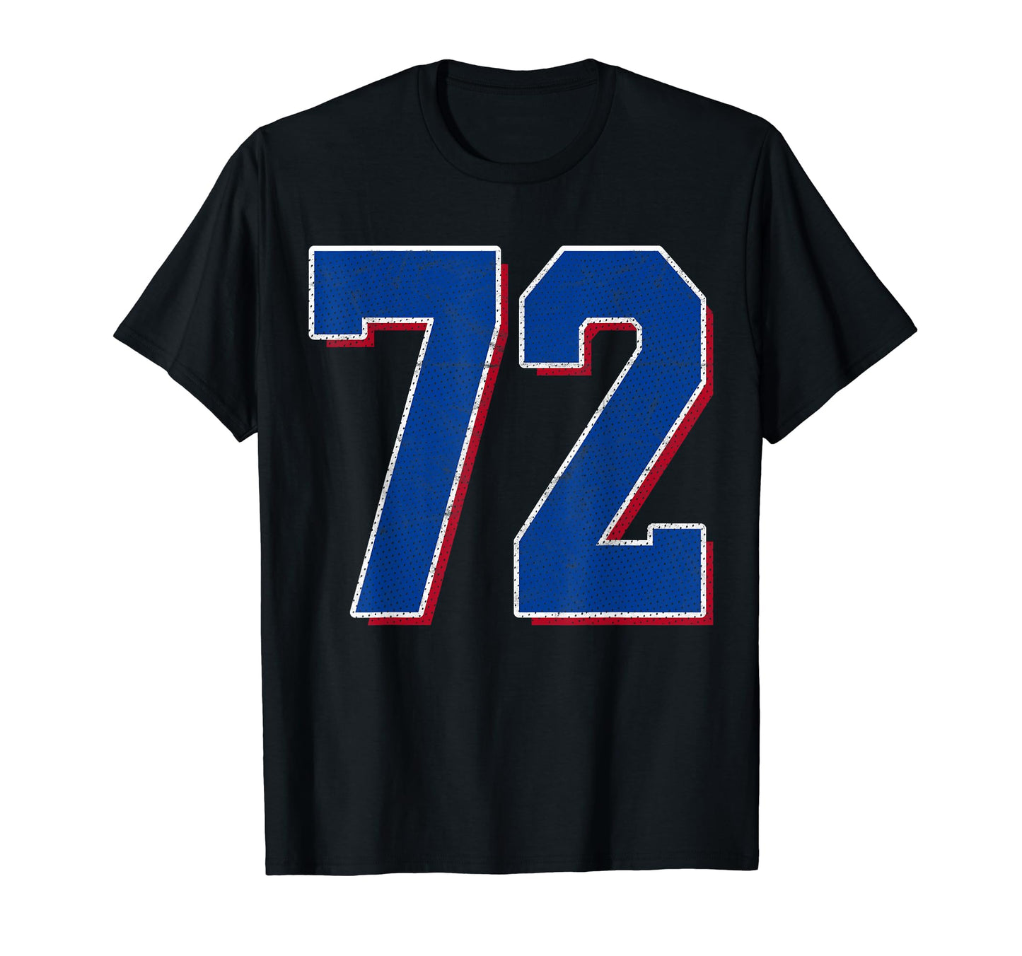 Number 72 Numbered Uniform Sports T-Shirt - Casual Everyday Wear Unisex - T-Shirt, Sweatshirt, Hoodie