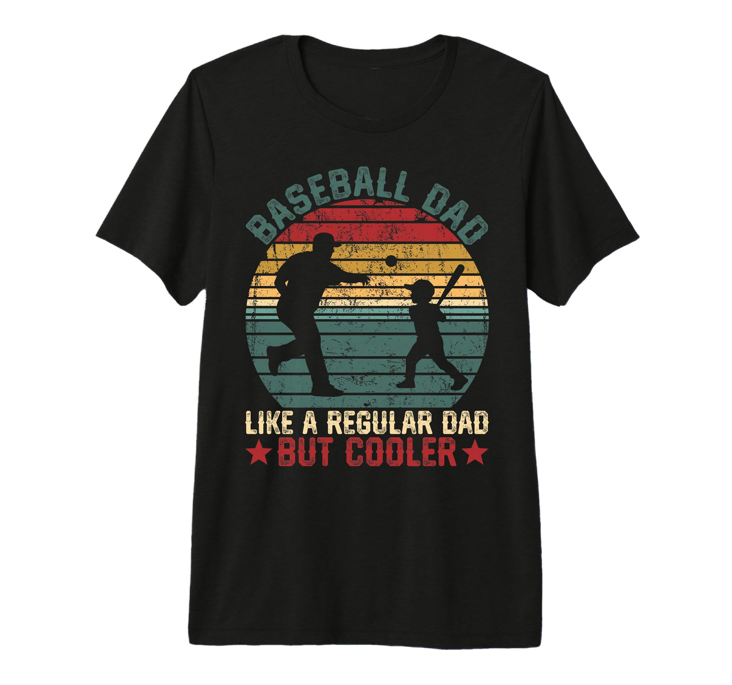 Baseball Dad Cooler Regular Dad Funny T-Shirt - Graphic Print Unisex - T-Shirt, Sweatshirt, Hoodie
