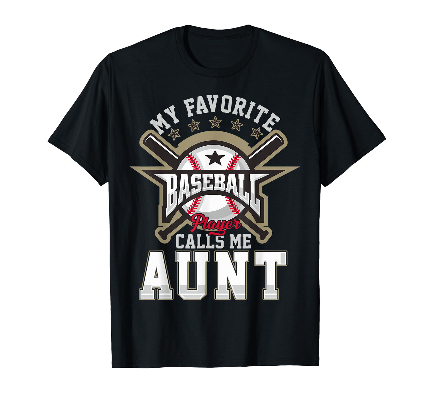 My Favorite Softball Player Calls Me Aunt T-Shirt - Trendy Graphic Unisex - T-Shirt, Sweatshirt, Hoodie