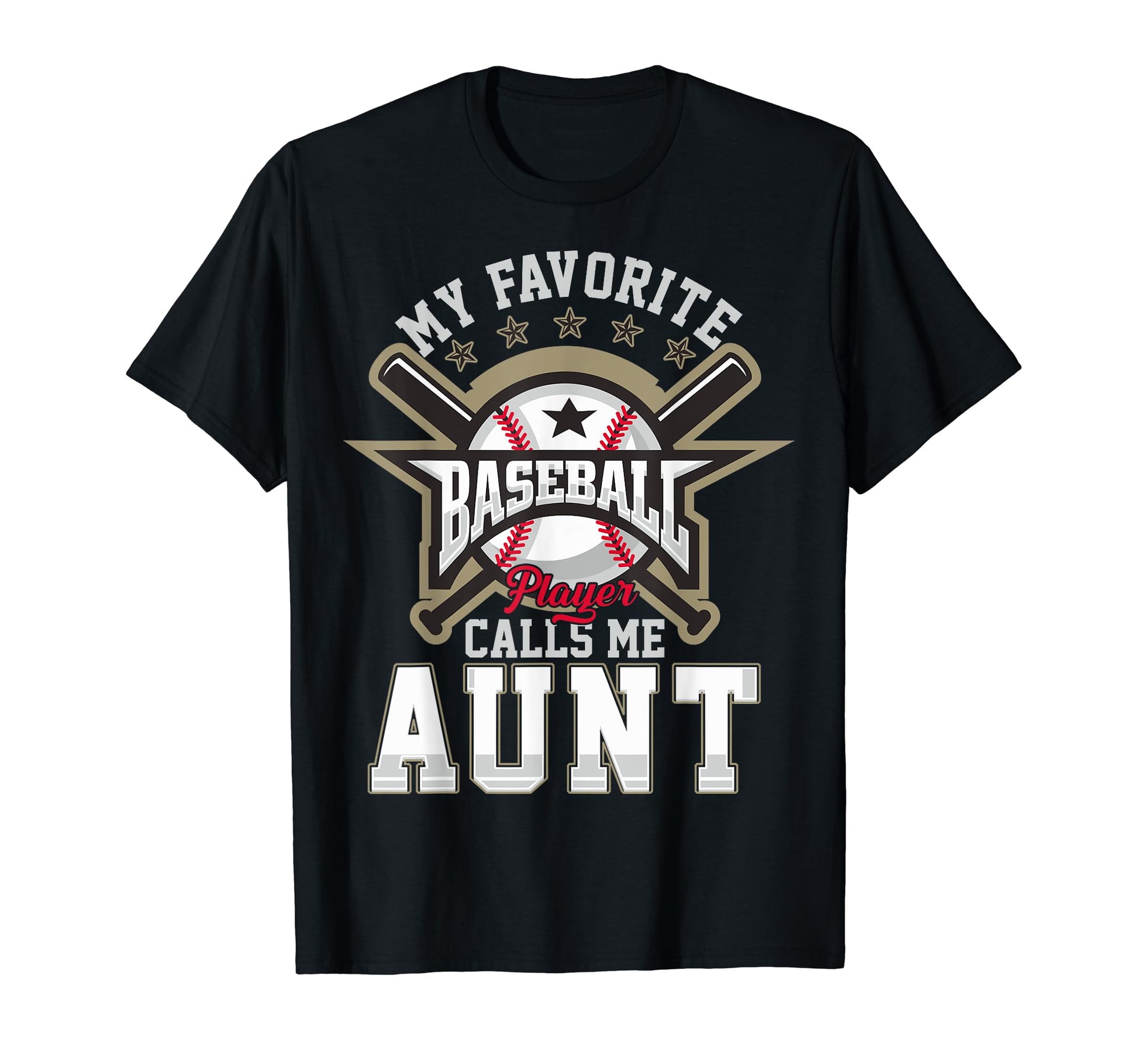 My Favorite Softball Player Calls Me Aunt T-Shirt - Trendy Graphic Unisex - T-Shirt, Sweatshirt, Hoodie