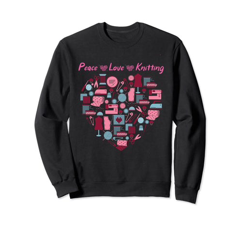 Crocheter Crochet Knitting Peace Love Sweatshirt - Novelty Apparel Unisex - T-Shirt, Sweatshirt, Hoodie