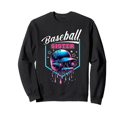 Baseball Sister Baseball Drip Ice Sweatshirt - Novelty Apparel for Adults - T-Shirt, Sweatshirt, Hoodie