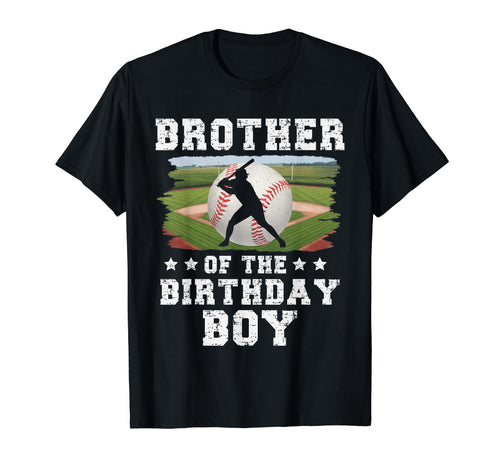 Brother Birthday Sport Baseball Lover T-Shirt - Unique Graphic Men Women - T-Shirt, Sweatshirt, Hoodie