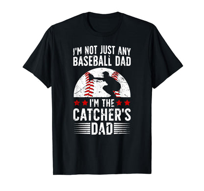 Im Baseball Catcher Dad Baseball T-Shirt - Streetwear Style Men Women - T-Shirt, Sweatshirt, Hoodie