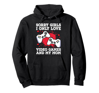 Valentines Day Gaming I Only Love Video Hoodie - Trendy Graphic for Adults - T-Shirt, Sweatshirt, Hoodie