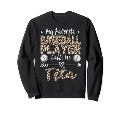 My Favorite Baseball Player Calls Sweatshirt - Custom Art Print Men Women - T-Shirt, Sweatshirt, Hoodie