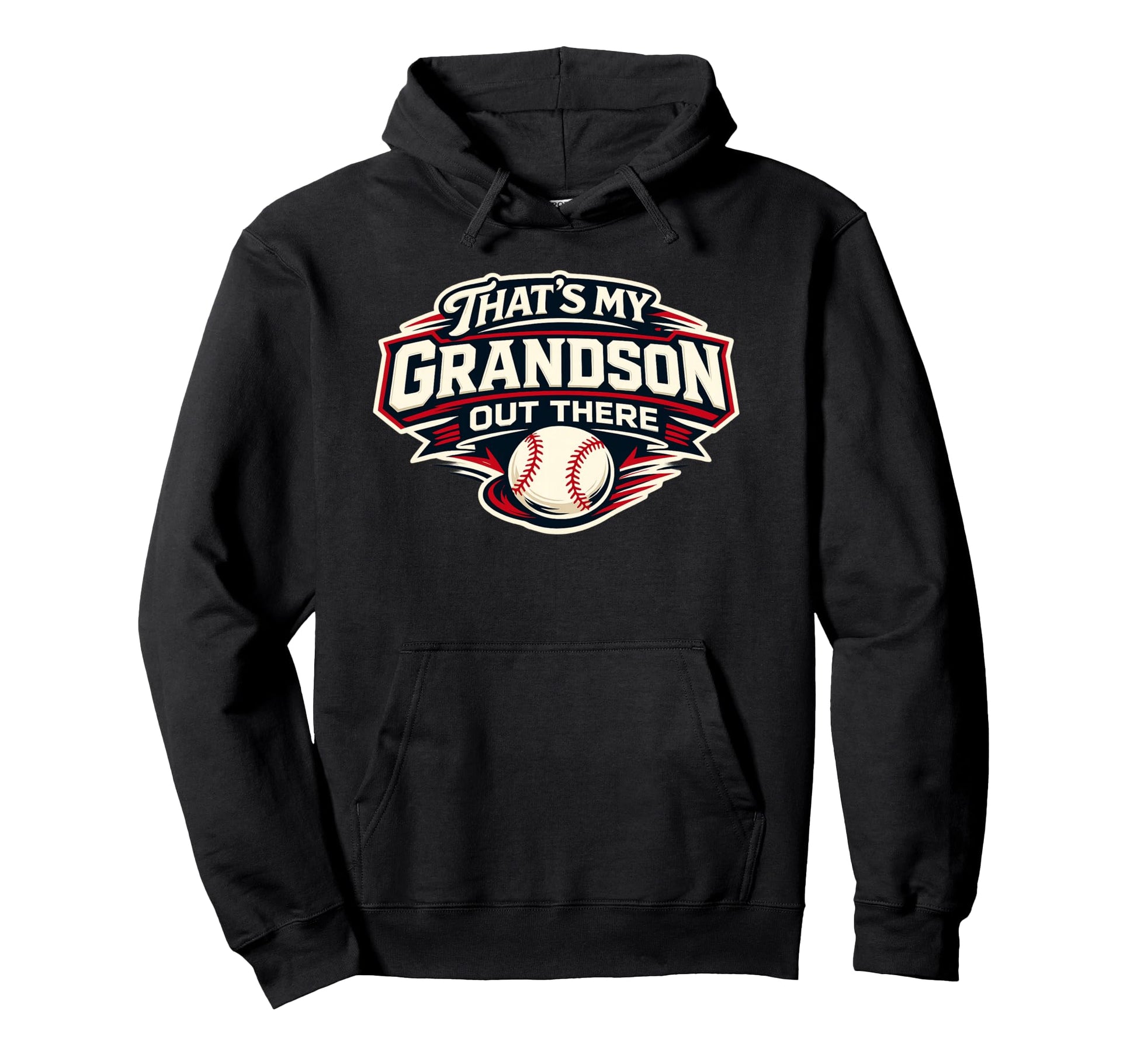 Thats My Grandson Baseball Game Proud Hoodie - Streetwear Style for Adults - T-Shirt, Sweatshirt, Hoodie