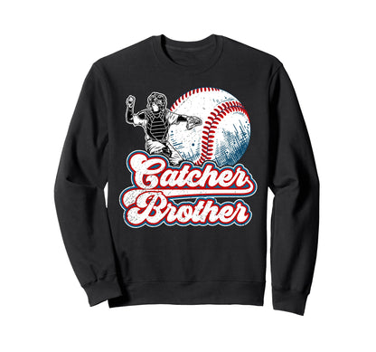 Baseball Catcher Brother Proud Sweatshirt - Aesthetic Graphic for Adults - T-Shirt, Sweatshirt, Hoodie