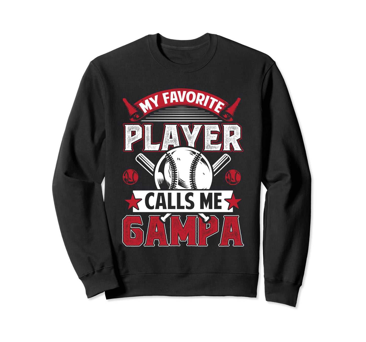 My Favorite Baseball Player Calls Sweatshirt - Trendy Graphic for Adults - T-Shirt, Sweatshirt, Hoodie