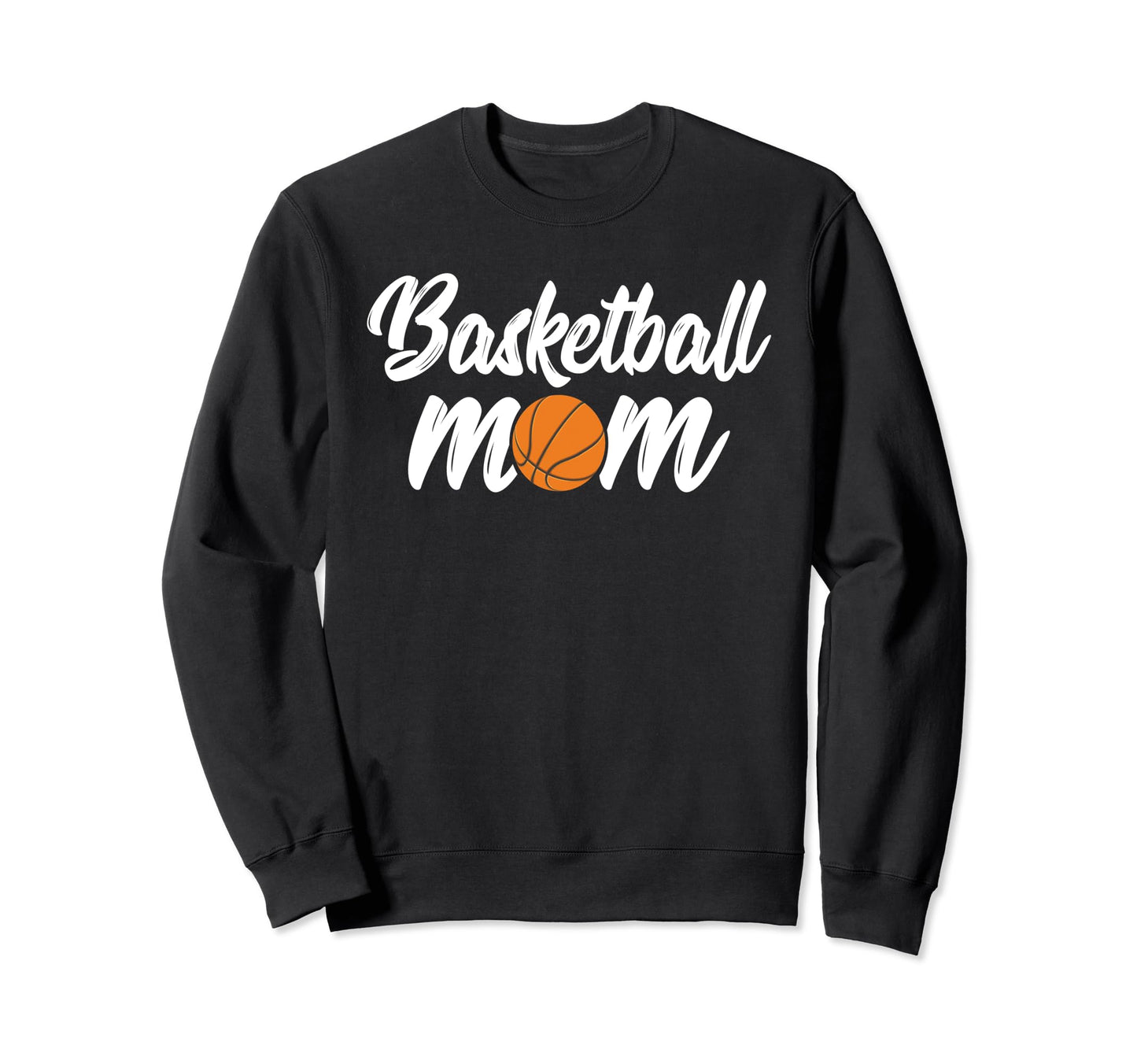 Proud Basketball Mom Game Day Sweatshirt - Casual Everyday Wear for Adults - T-Shirt, Sweatshirt, Hoodie