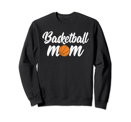 Proud Basketball Mom Game Day Sweatshirt - Casual Everyday Wear for Adults - T-Shirt, Sweatshirt, Hoodie