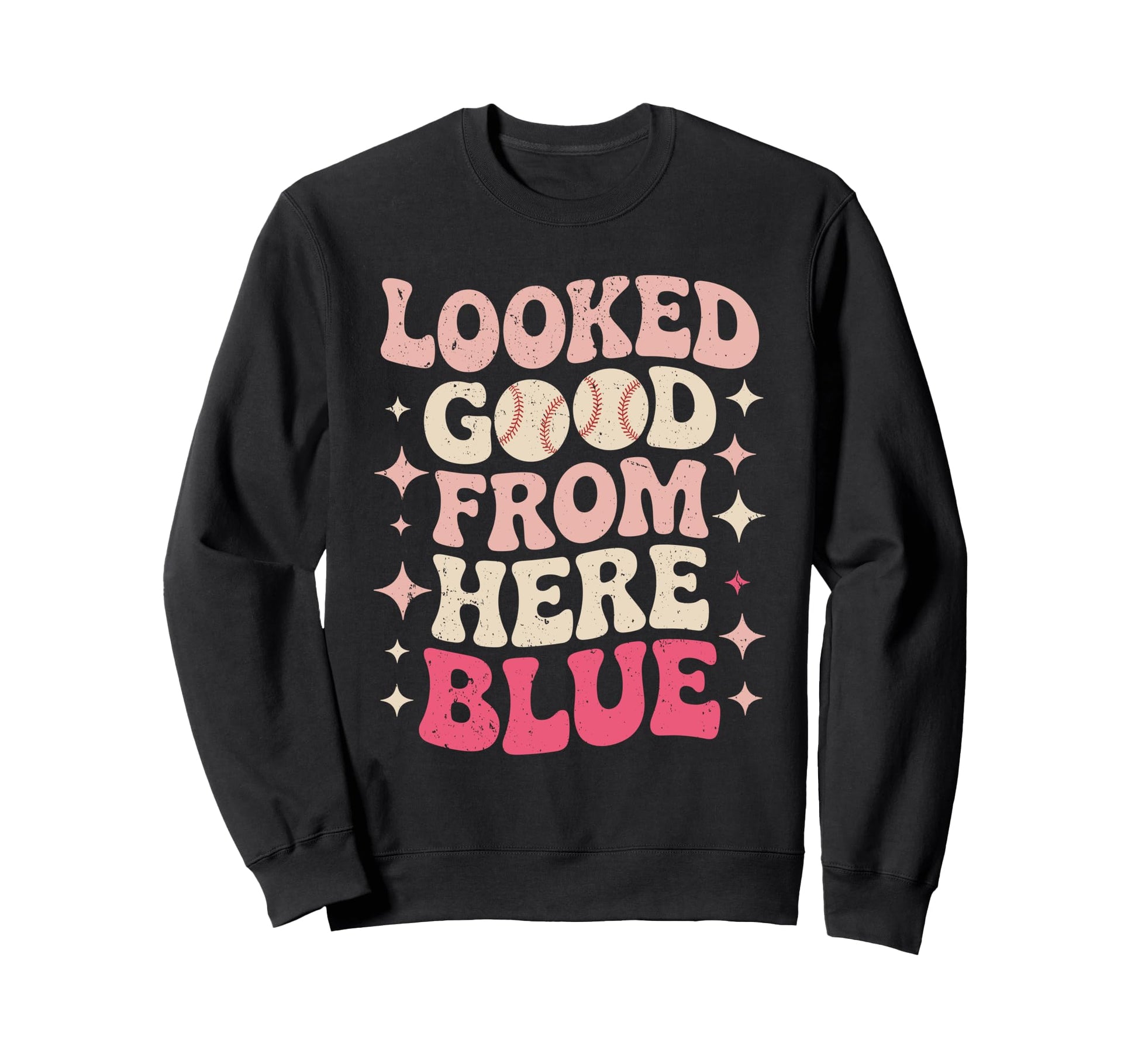 Funny Baseball Mom Looked Good Sweatshirt - Streetwear Style Men Women - T-Shirt, Sweatshirt, Hoodie