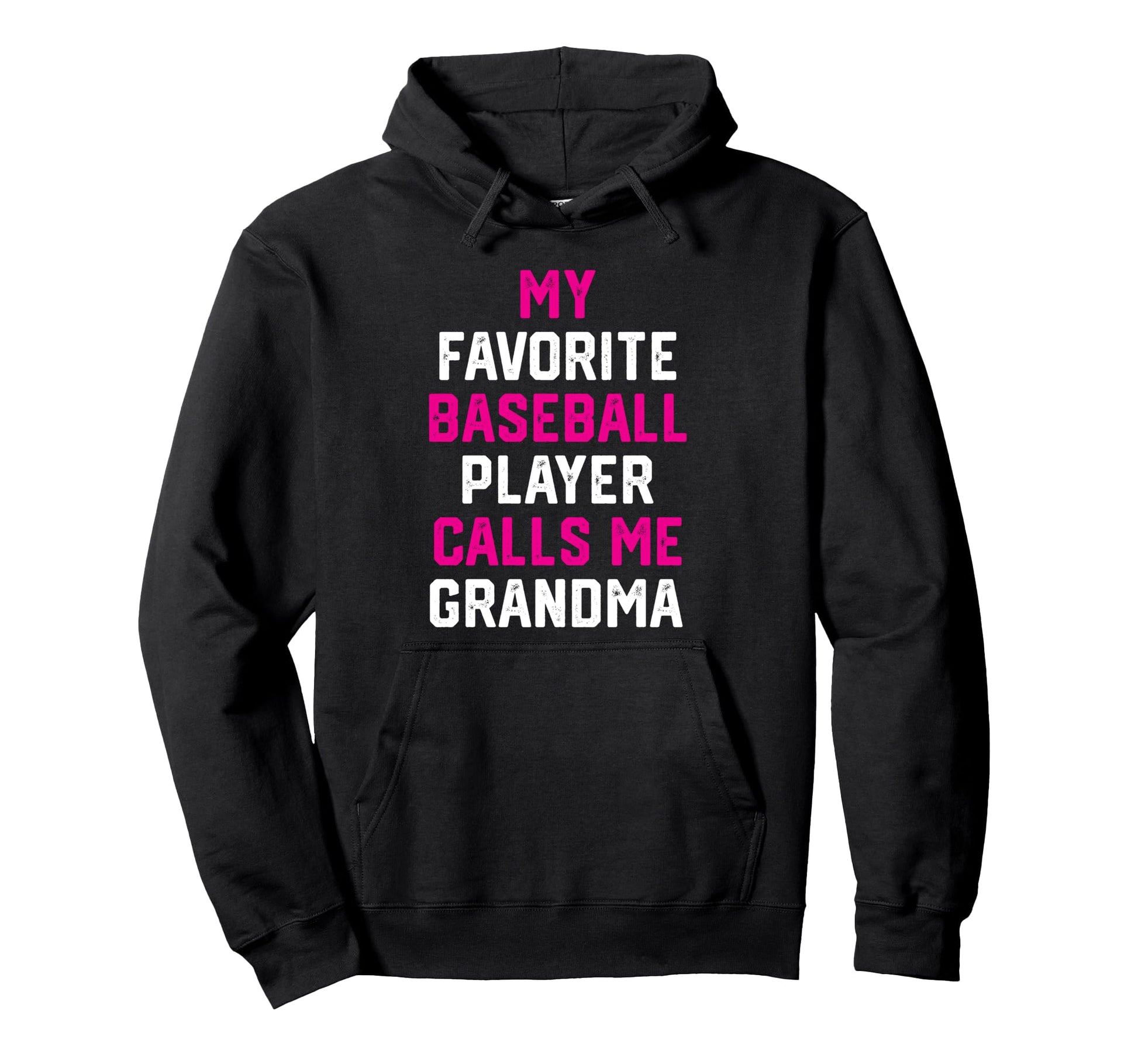 My Favorite Baseball Player Calls Me Hoodie - Trendy Graphic for Adults - T-Shirt, Sweatshirt, Hoodie