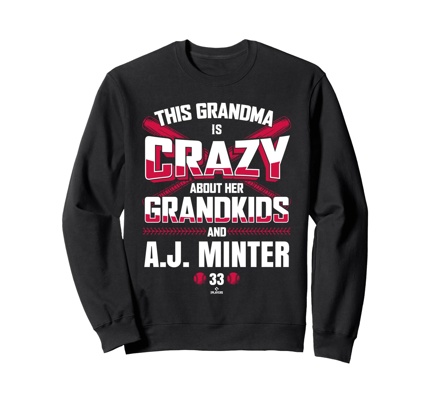 Grandma Crazy J Minter Atlanta Sweatshirt - Fun Novelty Design Unisex - T-Shirt, Sweatshirt, Hoodie