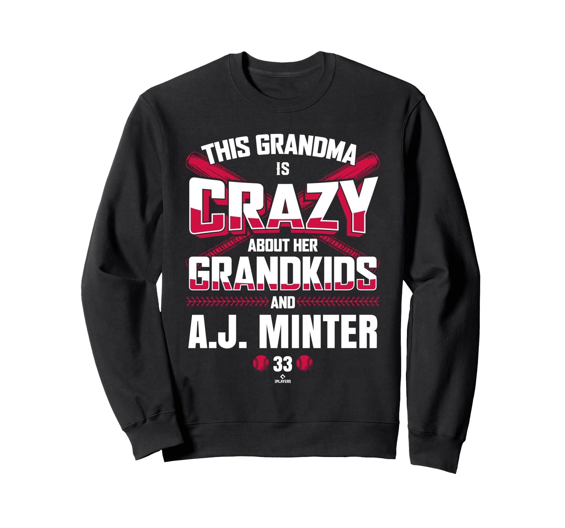 Grandma Crazy J Minter Atlanta Sweatshirt - Fun Novelty Design Unisex - T-Shirt, Sweatshirt, Hoodie