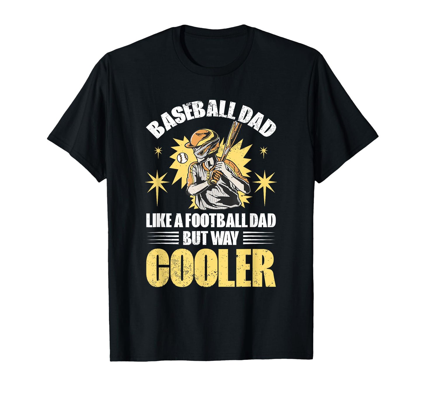 Fathers Day Baseball Dad Parent T-Shirt - Custom Art Print Men Women - T-Shirt, Sweatshirt, Hoodie
