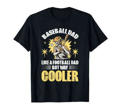 Fathers Day Baseball Dad Parent T-Shirt - Custom Art Print Men Women - T-Shirt, Sweatshirt, Hoodie