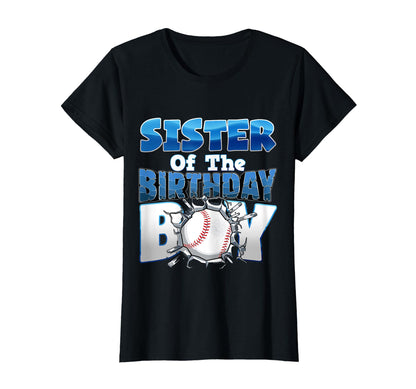 Sister Baseball Birthday Family T-Shirt - Casual Everyday Wear Unisex - T-Shirt, Sweatshirt, Hoodie