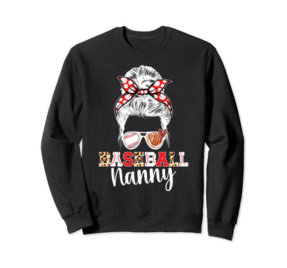 Baseball Nanny Messy Bun Grandma Sweatshirt - Fun Novelty Design Unisex - T-Shirt, Sweatshirt, Hoodie