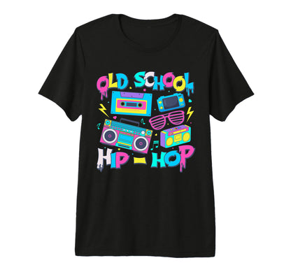 Old School Hip Hop 80S 90S Music T-Shirt - Casual Everyday Wear Men Women - T-Shirt, Sweatshirt, Hoodie