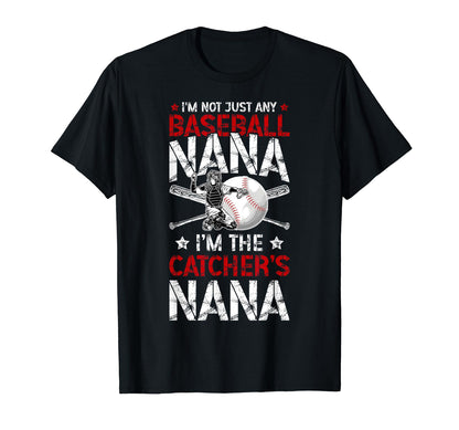 Im Baseball Catcher Nana Baseball Catcher T-Shirt - Novelty Apparel Unisex - T-Shirt, Sweatshirt, Hoodie