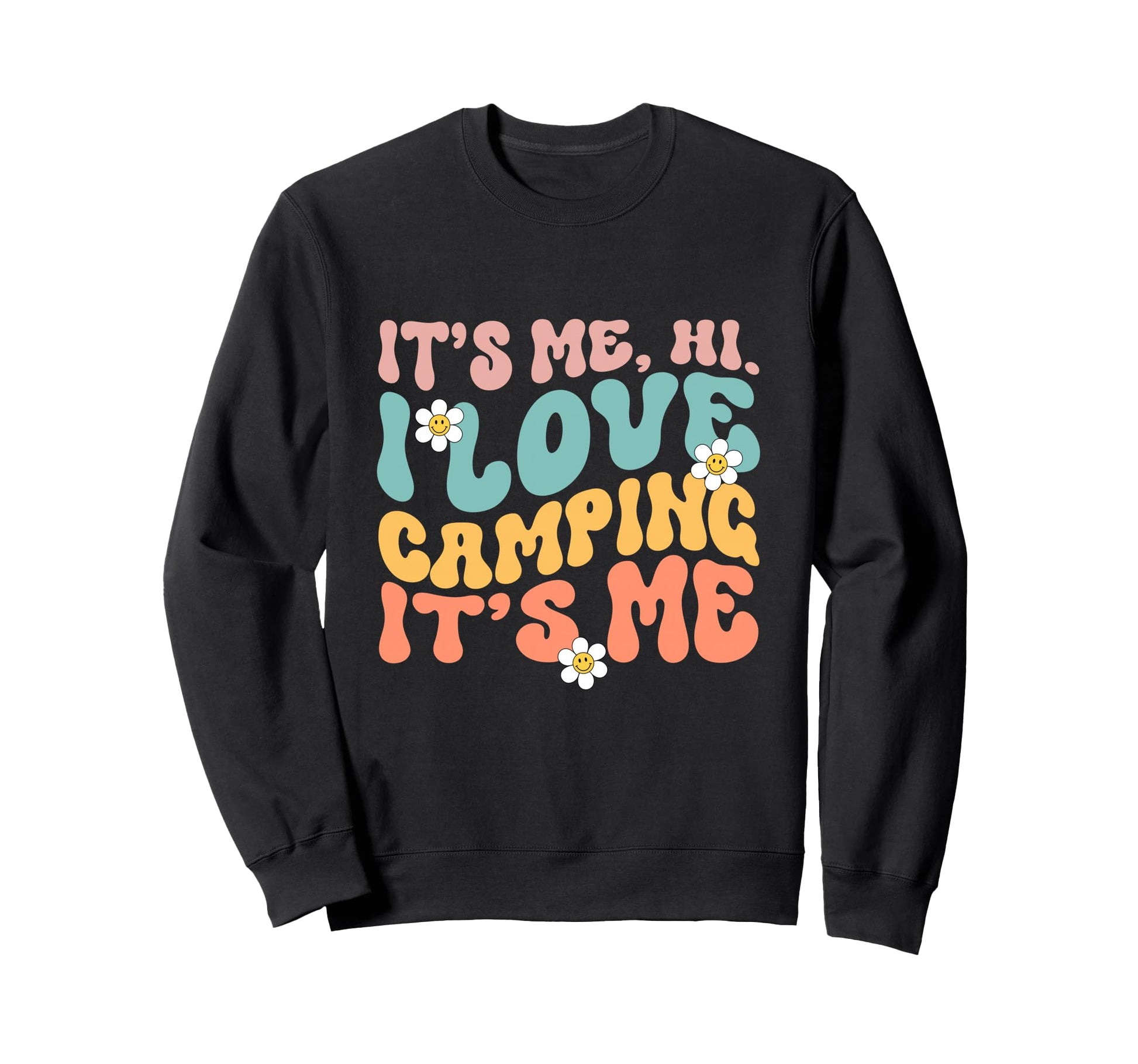 Camping Boho I Love Camping Sweatshirt - Aesthetic Graphic Men Women - T-Shirt, Sweatshirt, Hoodie