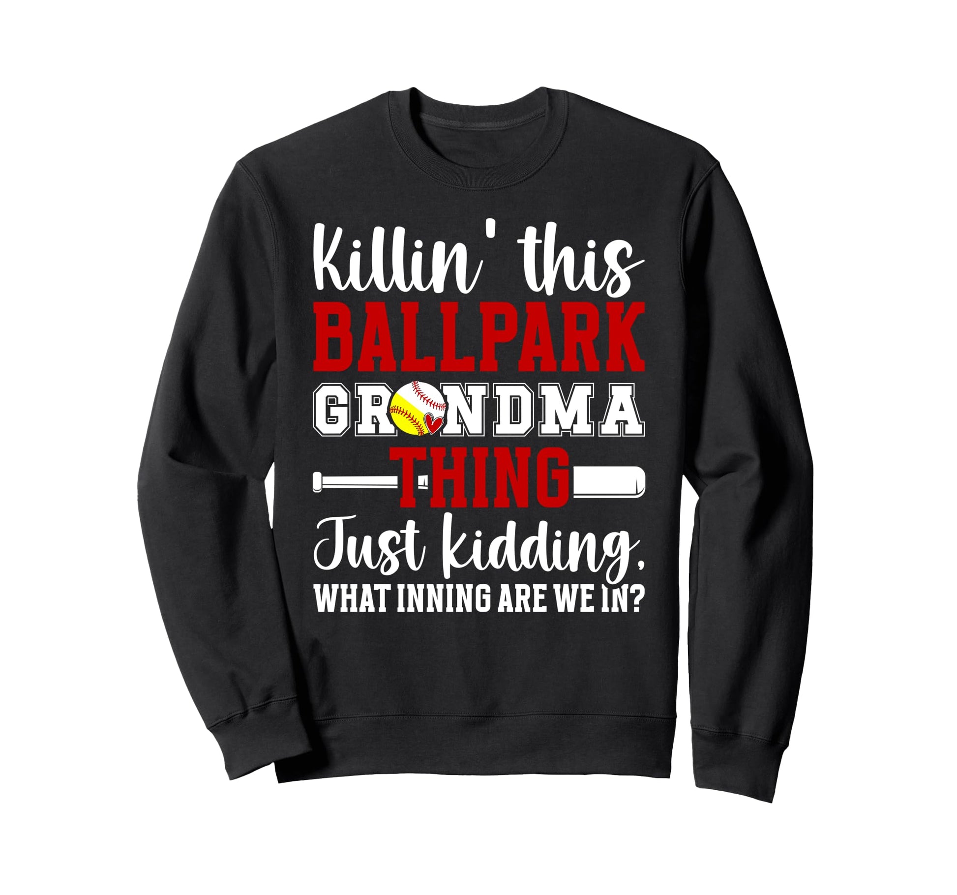 This Ballpark Grandma Thing Baseball Sweatshirt - Trendy Graphic Men Women - T-Shirt, Sweatshirt, Hoodie