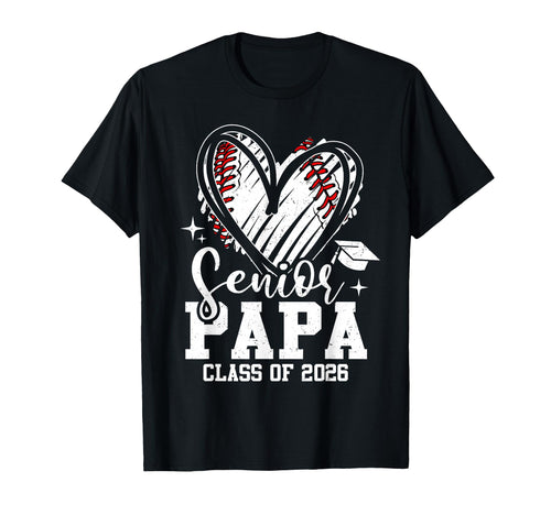 Senior Papa Class 2026 Baseball T-Shirt - Custom Art Print Men Women - T-Shirt, Sweatshirt, Hoodie