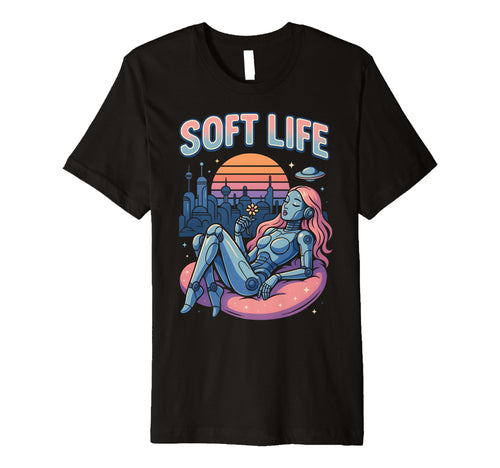 Soft Life Robot Retrofuture City Y2K T-Shirt - Unique Graphic Unisex - T-Shirt, Sweatshirt, Hoodie