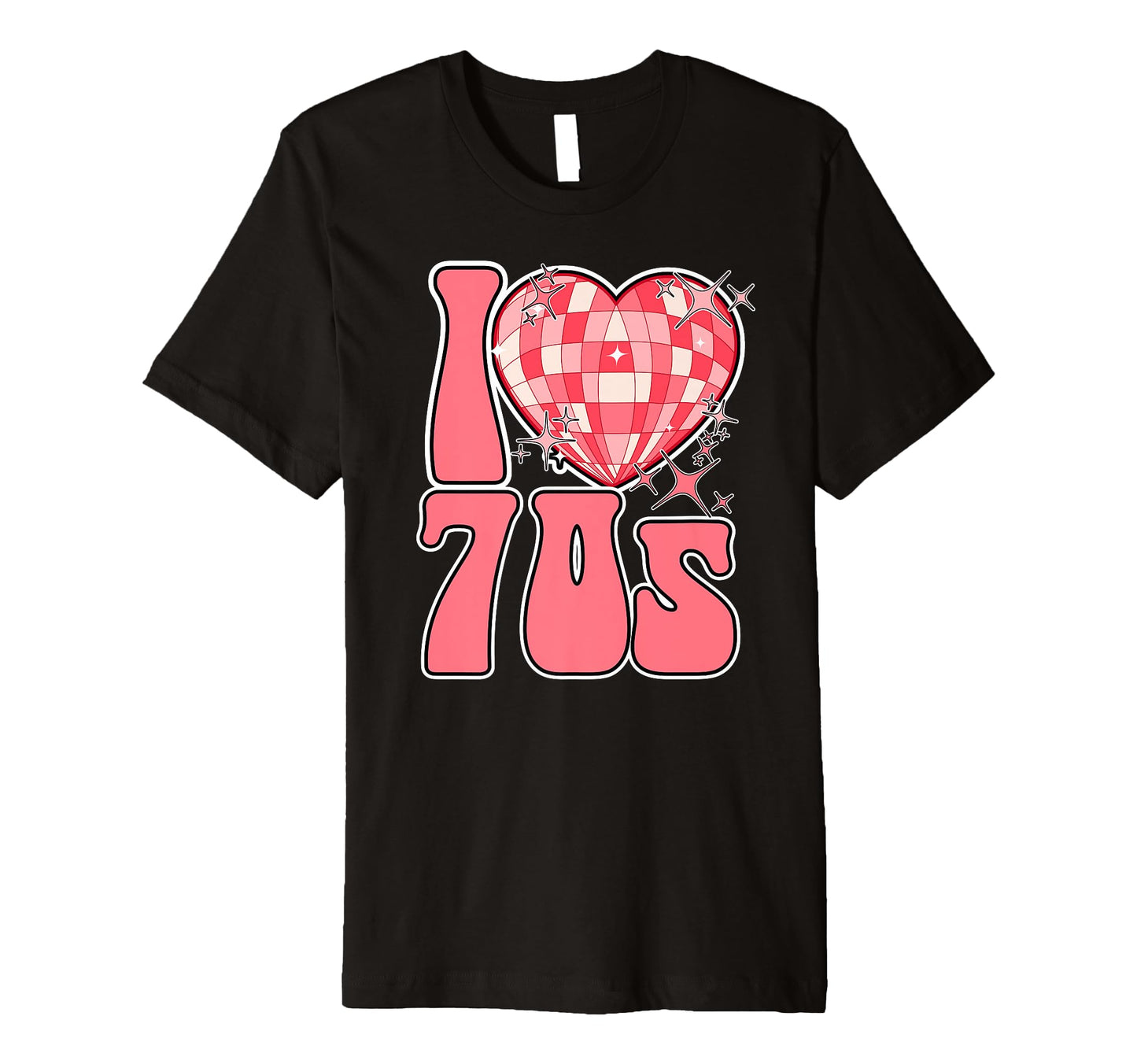 I Love 70S Disco Glam Rock Rock Vibes Funky T-Shirt - Trendy Graphic Unisex - T-Shirt, Sweatshirt, Hoodie