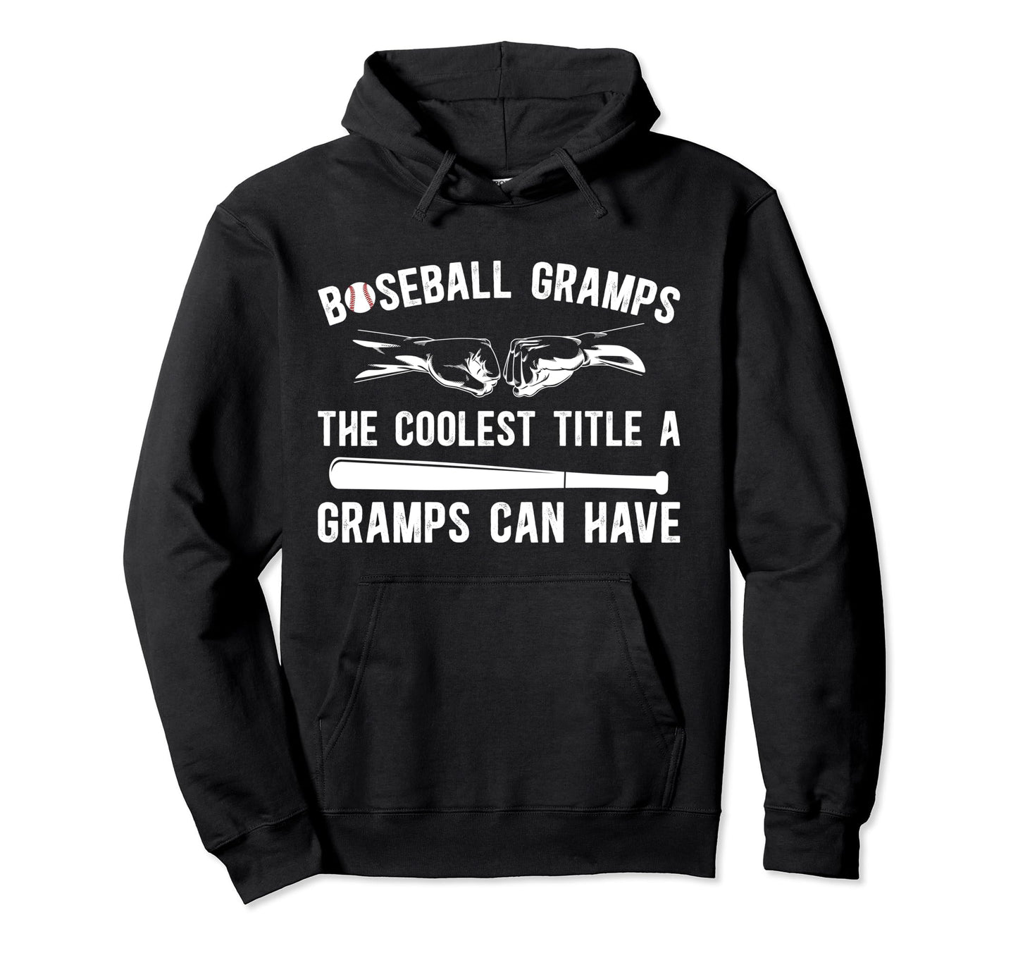 Baseball Gramps Coolest Title Gramps Hoodie - Fun Novelty Design Men Women - T-Shirt, Sweatshirt, Hoodie