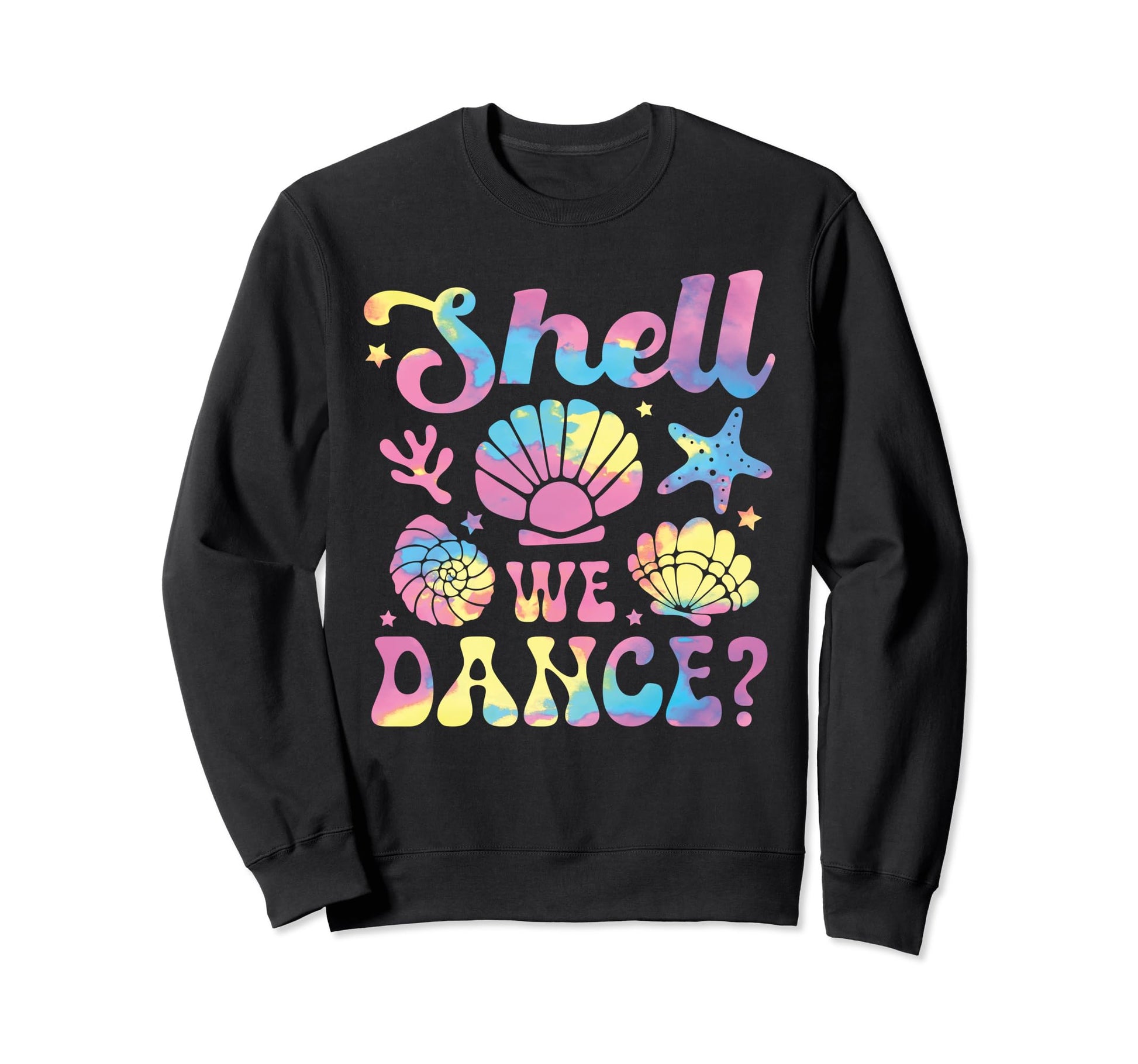 Shell We Dance Boho Seashell Starfish Sweatshirt - Graphic Print Unisex - T-Shirt, Sweatshirt, Hoodie