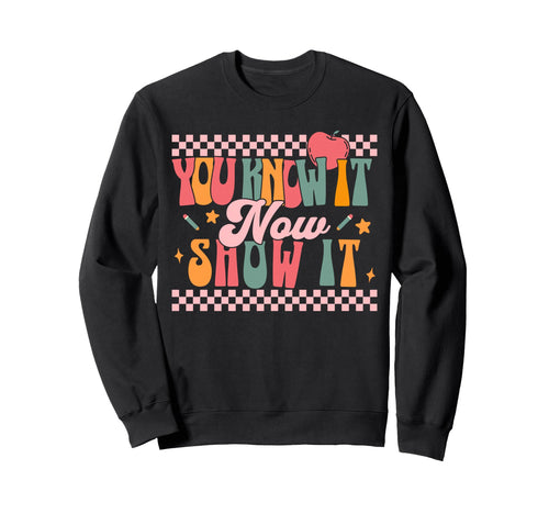 Womens You Know It Now Show It Rainbow Sweatshirt - Unique Graphic Unisex - T-Shirt, Sweatshirt, Hoodie