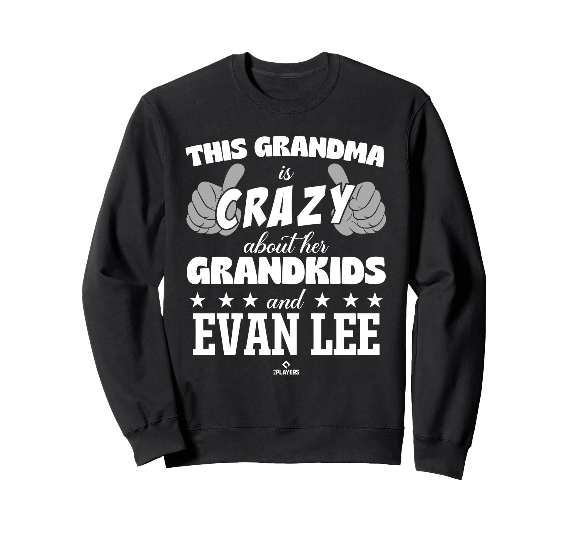 Grandma Crazy Evan Lee Prospect Sweatshirt - Novelty Apparel Men Women - T-Shirt, Sweatshirt, Hoodie
