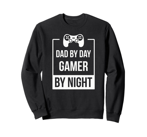 Fathers Day Gift Dad Day Gamer Sweatshirt - Aesthetic Graphic Men Women - T-Shirt, Sweatshirt, Hoodie