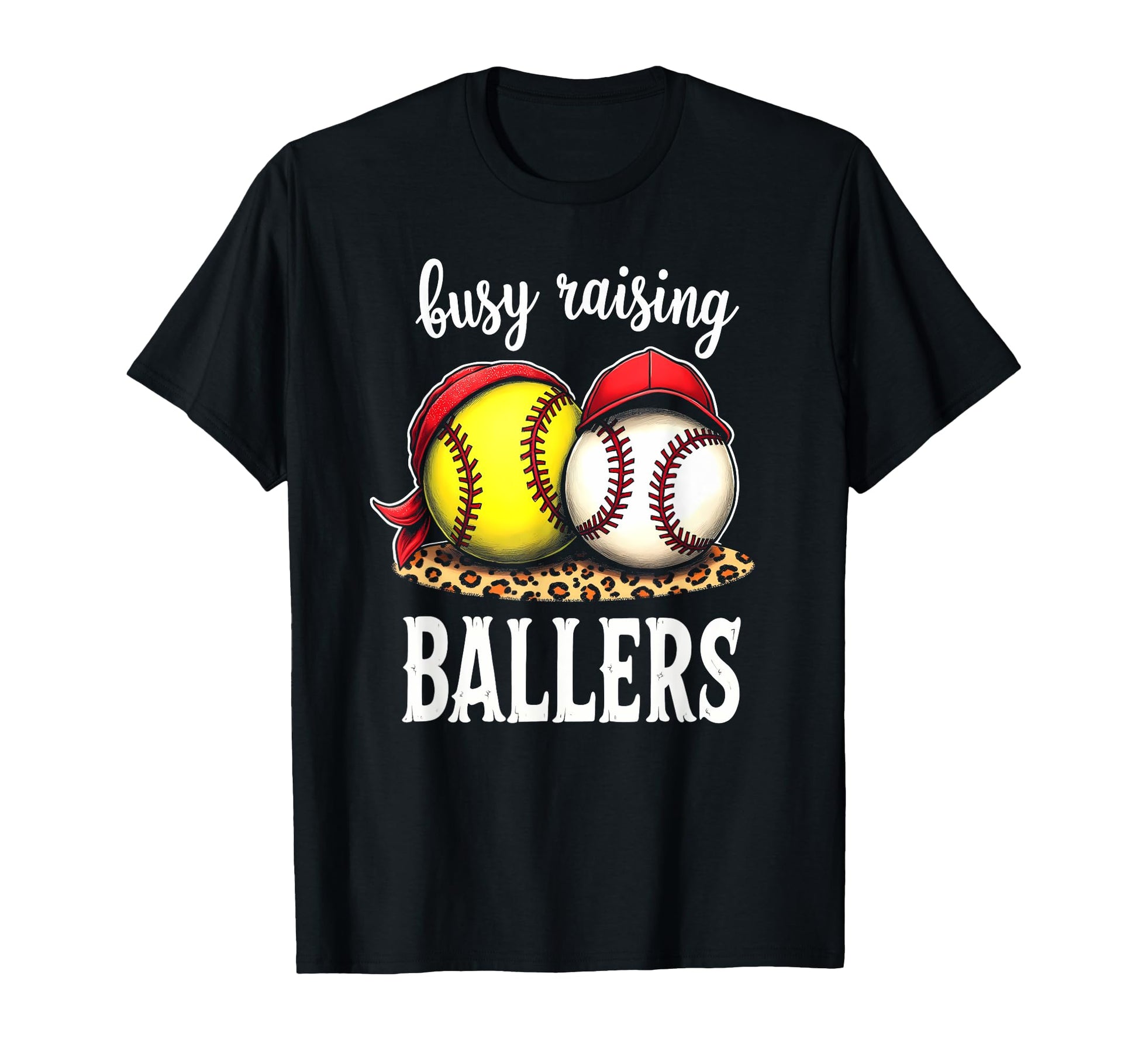 Excited Busy Raising Ballers T-Shirt - Fun Novelty Design Men Women - T-Shirt, Sweatshirt, Hoodie