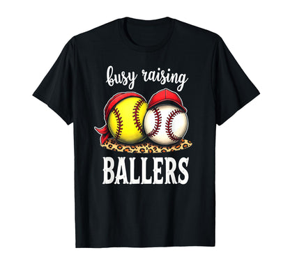 Excited Busy Raising Ballers T-Shirt - Fun Novelty Design Men Women - T-Shirt, Sweatshirt, Hoodie