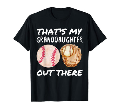 Thats My Granddaughter Out There T-Shirt - Streetwear Style Men Women - T-Shirt, Sweatshirt, Hoodie