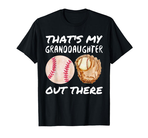 Thats My Granddaughter Out There T-Shirt - Streetwear Style Men Women - T-Shirt, Sweatshirt, Hoodie