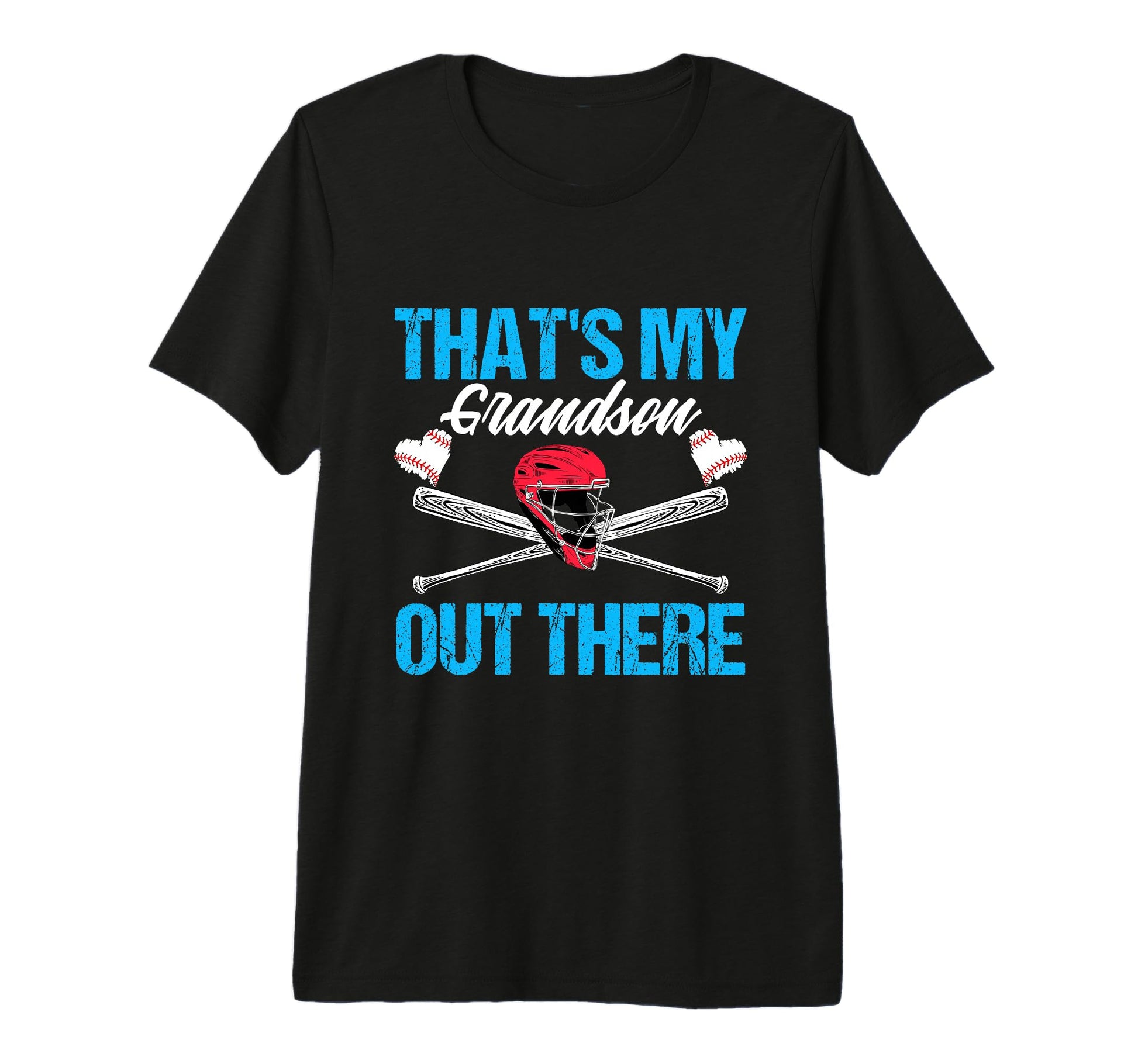 Funny Thats My Grandson Out There T-Shirt - Fun Novelty Design Men Women - T-Shirt, Sweatshirt, Hoodie