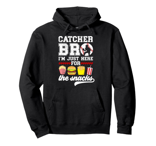 Baseball Catcher Bro Funny Hoodie - Casual Everyday Wear for Adults - T-Shirt, Sweatshirt, Hoodie