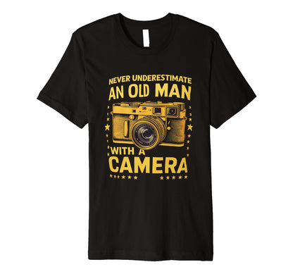 Never Underestimate Old Camera T-Shirt - Fun Novelty Design for Adults - T-Shirt, Sweatshirt, Hoodie
