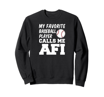My Favorite Baseball Player Sweatshirt - Aesthetic Graphic for Adults - T-Shirt, Sweatshirt, Hoodie