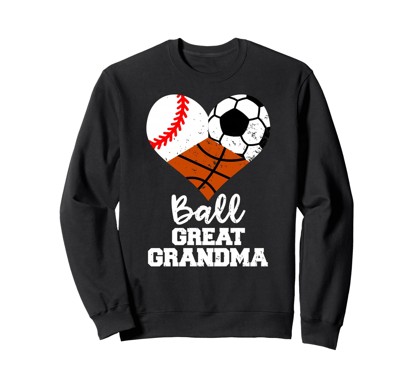 Ball Great Grandma Heart Baseball Sweatshirt - Streetwear Style Unisex - T-Shirt, Sweatshirt, Hoodie