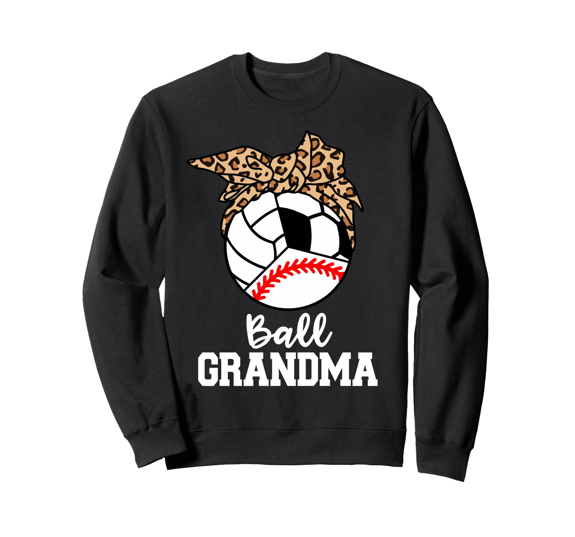 Ball Grandma Baseball Sweatshirt - Casual Everyday Wear Men Women - T-Shirt, Sweatshirt, Hoodie
