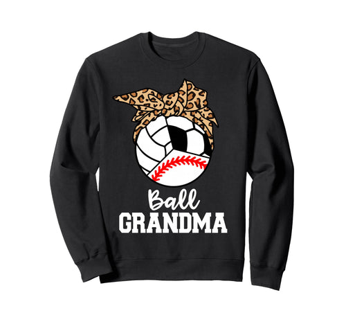 Ball Grandma Baseball Sweatshirt - Casual Everyday Wear Men Women - T-Shirt, Sweatshirt, Hoodie