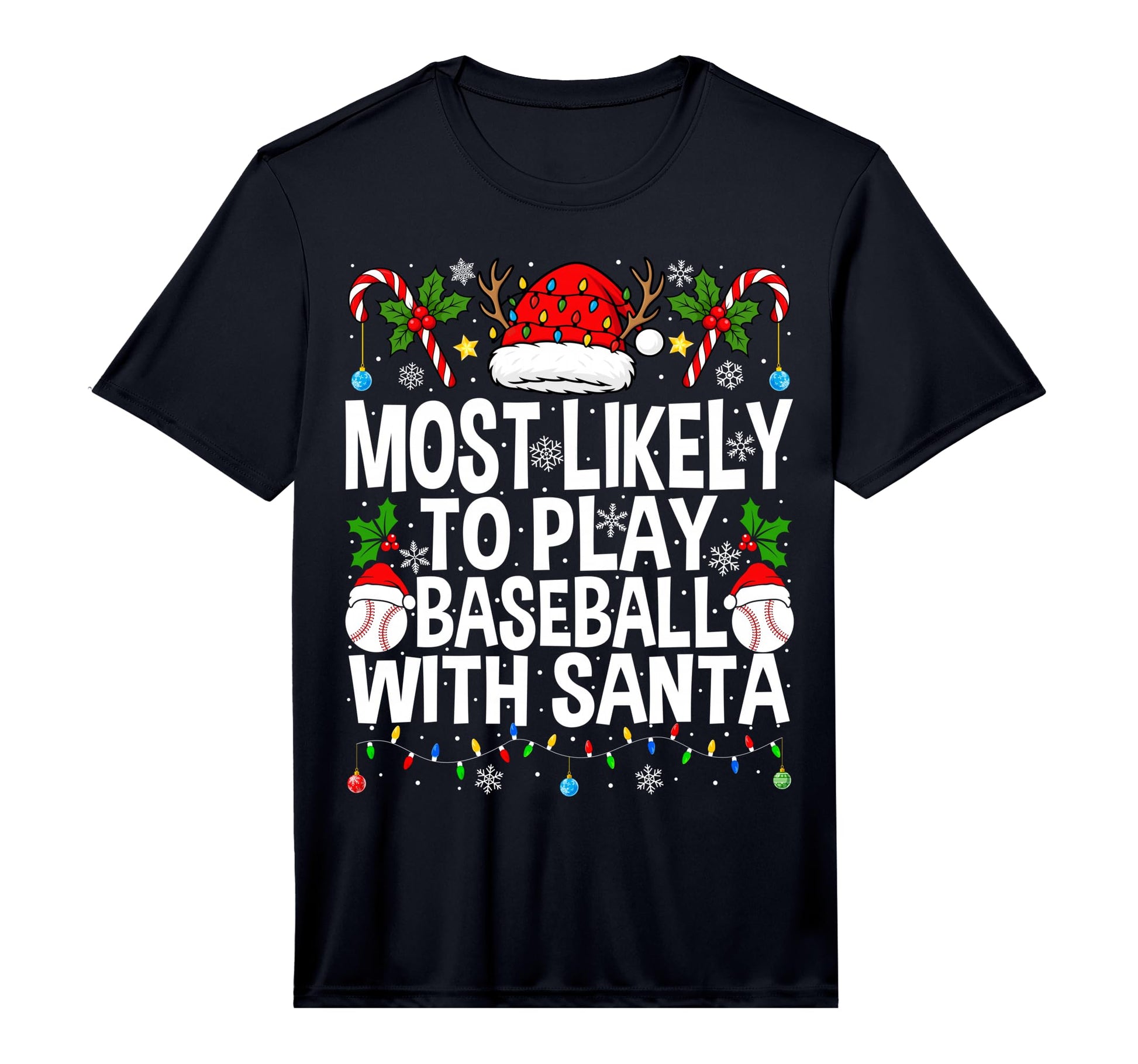 Most Likely To Play Baseball Santa T-Shirt - Trendy Graphic Unisex - T-Shirt, Sweatshirt, Hoodie