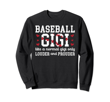 Baseball Gigi Funny Grandma Gigi Sweatshirt - Fun Novelty Design Unisex - T-Shirt, Sweatshirt, Hoodie