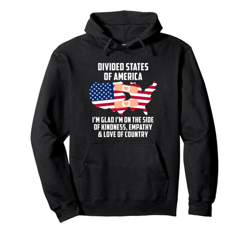 Divided States America Patriotic Love Hoodie - Custom Art Print Unisex - T-Shirt, Sweatshirt, Hoodie
